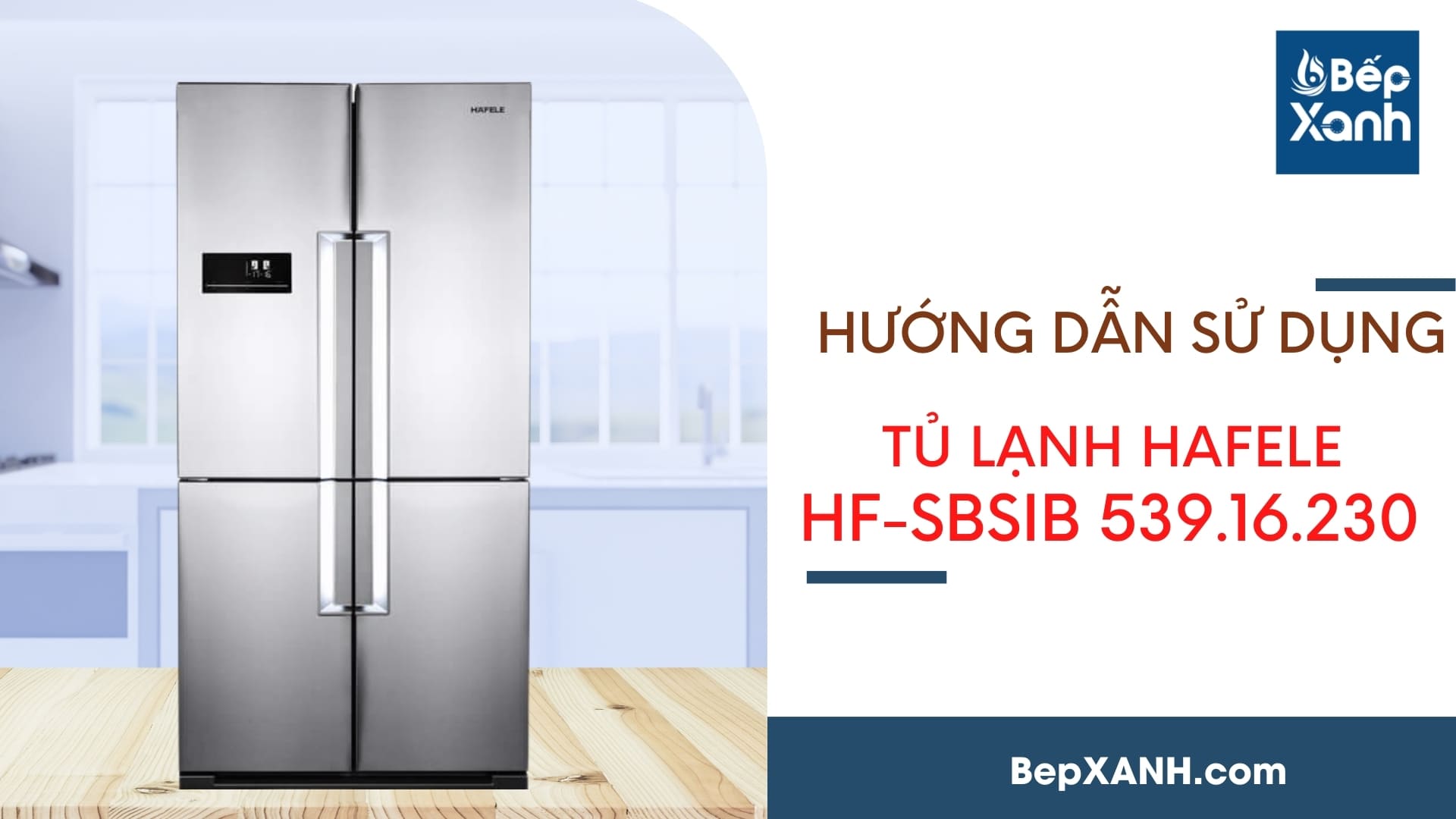 Hướng dẫn sử dụng tủ lạnh Hafele HF-SBSIB 539.16.230