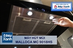 Máy hút mùi áp tường 90cm Malloca MC 9018HS