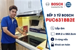 Bếp Từ 3 Vùng Nấu Bosch PUC631BB2E